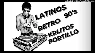 LATINOS RETRO 90s - KRLITOS PORTILLO