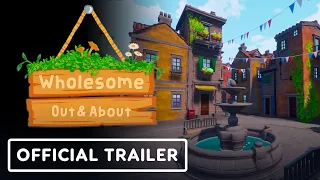 Wholesome: Out & About - Official Trailer | Summer of Gaming 2022