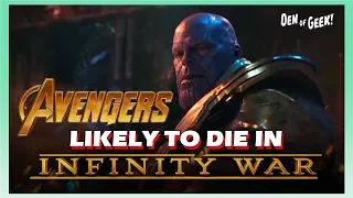 Avengers: Infinity War - Who's Likeliest to Die?