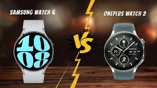 Better Than SAMSUNG? Oneplus Watch 2 VS Samsung Galaxy Watch 6 - Pros & Cons #viral #trending #tech