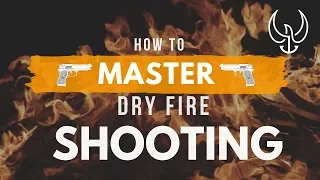 10 Steps to Proper Dry Fire Training - Tips From a Navy SEAL