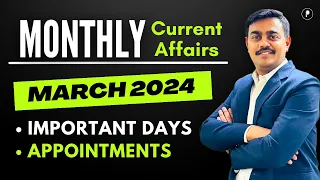 March 2024 - Important Days & Themes | Appointments | Monthly Current Affairs by Parcham Classes