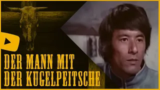Der Mann mit der Kugelpeitsche | HD | Western | Ganzer Film auf Deutsch