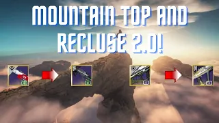 Mountain Top and Recluse Remastered!