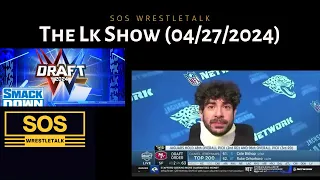 WWE Draft Night 1/SmackDown 04/26/2024 Results/Review - Tony Khan Insults WWE - LK Show (04/27/2024)