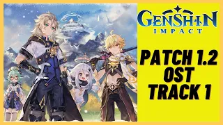 Genshin Impact Patch 1.2 OST (Original Soundtrack)  - Track 1 (Dragonspine New OST)