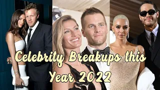 16 of the Biggest Celebrity Breakups this Year 2022