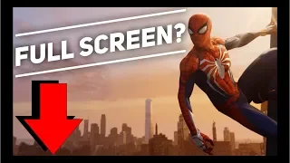 MARVEL'S SPIDER-MAN PS4 | HOW TO SET FULL SCREEN | HOW TO REMOVE BLACK BORDERS | NO FULL SCREEN FIX