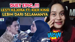 Duet Epic,,!! LESTI KEJORA FT. KIER KING - LEBIH DARI SELAMANYA || Arisa Reaction