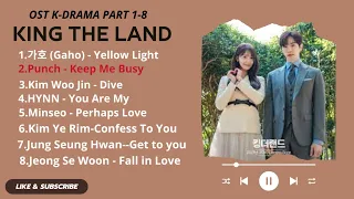 [FULL Part 1 - 8] KING THE LAND OST / 킹더랜드 OST | KDRAMA 2023| Playlist