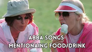ABBA Songs That Mention Food/Drink