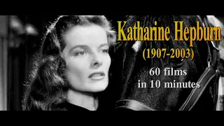 Katharine Hepburn, 60 films in 10 minutes