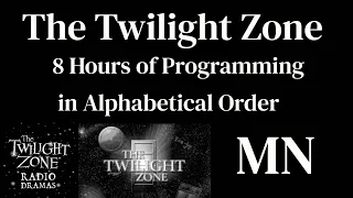 The Twilight Zone Radio Shows M-N