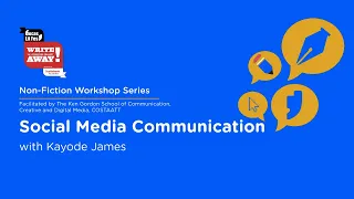 Social Media Communication | Scotiabank Write Away! | Non-Fiction Series Workshops 2023