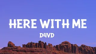 d4vd - Here With Me (Lyrics) [1 Hour Version]