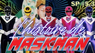 SP5.3 - L’histoire de Maskman - Bioman 2 - Rétrospective #supersentaiseries