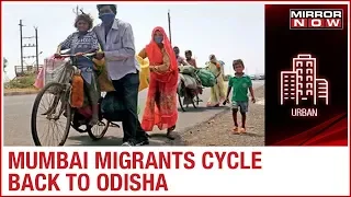 Desperate migrants aim to cycle back to Odisha from Mumbai | Ground Report