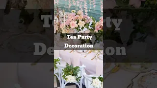 Elegant Tea party decoration ideas || Spring Tea party decor ideas