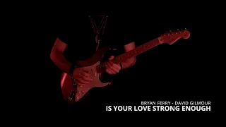 Bryan Ferry - David Gilmour - Is Your Love Strong Enough Guitar Solo Performance