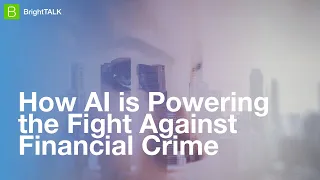 How AI is Powering the Fight Against Financial Crime