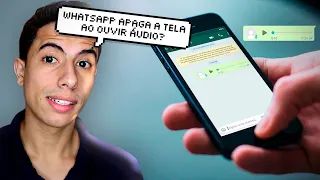 Tela APAGA AO OUVIR UM ÁUDIO do WhatsApp? APRENDA RESOLVER!