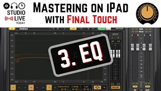 How to master with EQ in Final Touch on iPad (Pre EQ and Post EQ)