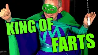 KING OF FARTS!!