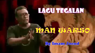 Lagu Tegalan MAN WARSO ~ Imam Joend