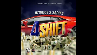 Intence × Sadike - 4Shift (Official Audio)