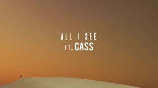 Jaisua - All I See (Feat. CASS)