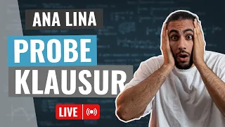 Ana LinA für Ingenieure Probeklausur Livestream