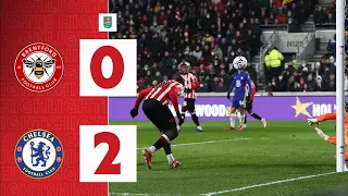 Chelsea progress to the Semi's | Brentford 0-2 Chelsea | Carabao Cup Highlights