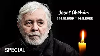 Josef Abrhám - Zemřel 16.5.2022 (SPECIAL)