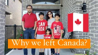 Why We Left CANADA ? 🇨🇦
