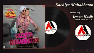 KARAOKE & Cover : Sachiya Mohabbatan | Without VOCAL | Arjun Patiala | Diljit Dosanjh, Kriti Sanon