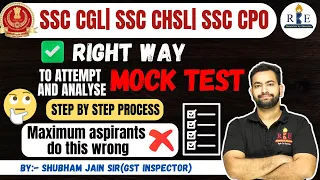 Analysis and right way to attempt SSC CGL Mock test ✅| Complete step by step guide🤝