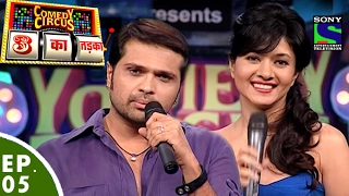 Comedy Circus 3 Ka Tadka - Ep 5 - Himesh Reshammiya