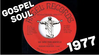 Sensational Angels - We Are The Angels [Angel] 1977 Gospel Soul 45