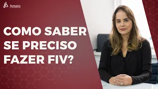 Fertilização In Vitro, Preciso Usar Essa Técnica?