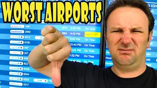 10 Worst Airports in the USA