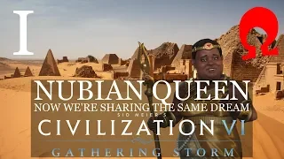 Omega Alden Plays Civilization 6 Gathering Storm - Nubia - Part 1