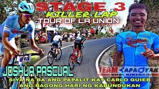 TOUR OF LA UNION STAGE 3 KILLER LAP.SINO ANG KAKALAS SA AHON?