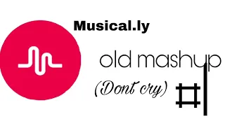 musically mashup (dont cry)