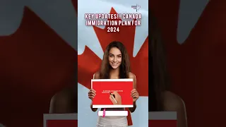 Key Updates!!! Canada Immigration Plan For 2024 #canadaimmigration2023  #canadapr  #ircc