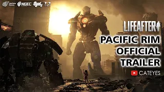 💥LIFEAFTER X PACIFIC RIM Collaboration started❗ Gipsy Avenger & Kaiju Epic Battle Trailer Part #1