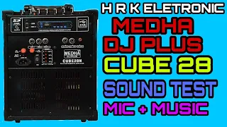 MEDHA DJ PLUS CUBE 28 || SOUND TEST || MIC + MUSIC || H R K ELETRONIC