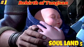 Soul Land 5 Rebirth Of Tangsan