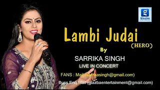 Lambi Judai| Hero| Reshma| LaxmikantPyarelal| Sarrika Singh Live|