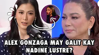 DINA BONNEVIE NAGSALITA NA, ALEX GONZAGA MAY GALIT UMANO KAY NADINE LUSTRE?