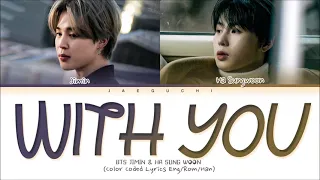 [1 HOUR] BTS Jimin X Ha Sungwoon With You Lyrics (지민 하성운 With You 가사) (Our Blues OST Part.4) LOOP